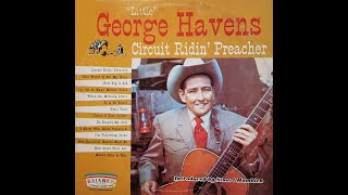 Circuit Ridin Preacher by quotLittlequot George Havens  1960s  Audio Only  From LP [upl. by Eselahs]