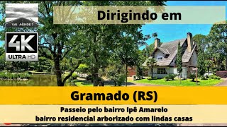 Gramado RS  bairro Ipê Amarelo  4k [upl. by Klusek]