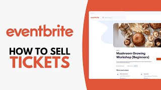 How to Sell Tickets on Eventbrite  Step by Step [upl. by Tenenbaum]