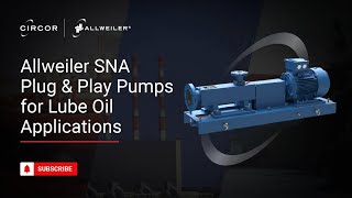 Allweiler SNA the new standard of flexible connectivity in lube oil pumps [upl. by Leizahaj]