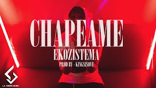 Eko  CHAPEAME  Video oficial [upl. by Luanne91]