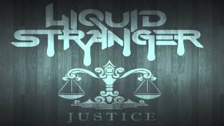 LIQUID STRANGER  JUSTICE [upl. by Eynenihc]