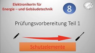 Gesellenprüfung Teil 1 Energieund Gebäudetechnik Thema Schutzelemente [upl. by Placidia]