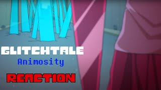 THIS EPISODE HAS KILLED ME  Glitchtale Episode 8 Animosity  Reaction [upl. by Noral]