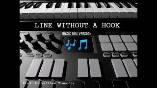 Line without a hook  Instrumental  Music box version [upl. by Jacintha]