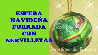 ESFERA NAVIDEÑA CON SERVILLETAS [upl. by Ardaid]