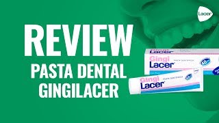 REVIEW GINGILACER Pasta dental  DosFarma [upl. by Llertnor408]