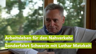 Ein Arbeitsleben für den Nahverkehr  Sonderfahrt Schwerin mit Lothar Matzkeit Geschäftsführer NVS [upl. by Fezoj690]