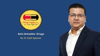 AntiAmoebic drugs by PharmaGuru Dr Arpit Agarwal [upl. by Lamrert]