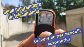 Come programmare un telecomando universale per i cancelli [upl. by Analram]