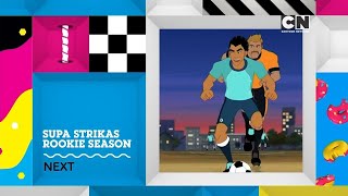 Next  Supa Strikas Rookie Season  CN Africa [upl. by Harri535]