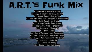 A R T s Funk Mix [upl. by Neenad852]