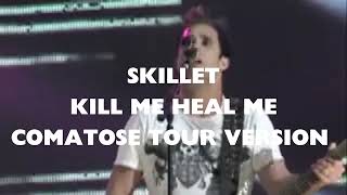 Skillet  Kill Me Heal Me Comatose Tour Version Leg 1 [upl. by Antons]