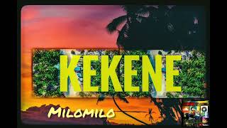 KEKENE  Milo Milo oldskool vibe🎵🌴 SIOPSMANABEHYOUTUBECHANNEL [upl. by Vierno107]