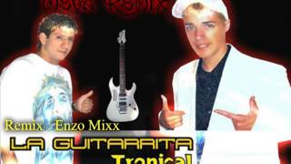 Solo Tu  La guitarrita Tropical Mega Remix [upl. by Sergeant]