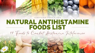 Natural Antihistamine Foods List 17 Foods to Combat Histamine Intolerance [upl. by Chirlin885]