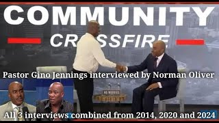 Pastor Gino Jennings interviewed by Norman Oliver All 3 interviews combined from 2014 2020 amp 2024 [upl. by Ayot]