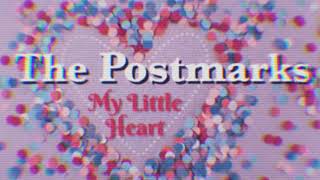 The Postmarks  My Little Heart ‘24 [upl. by Killie598]