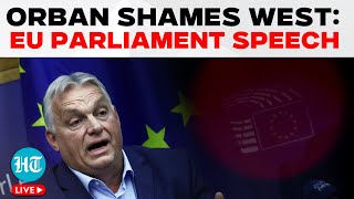 LIVE  Viktor Orbans EU Parliament Speech Shames The West  Putin Russia Ukraine USA Hungary [upl. by Forta]