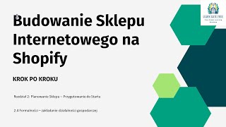 Lekcja 8  Formalności – zakładanie działalności gospodarczej  Budowanie Sklepu Internetowego PL [upl. by Ilam373]