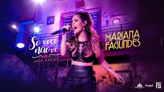 Mariana Fagundes – Só Você Não Vê DVD Ao Vivo em São Paulo HD [upl. by Costanza]