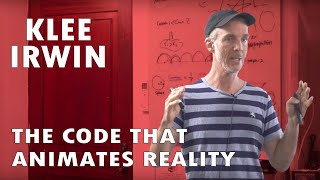 Klee Irwin  The Code that Animates Reality [upl. by Scopp]