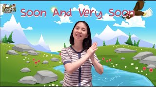 Soon And Very Soon  Action Song  Christian Children Song [upl. by Childers]