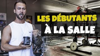 LES DÉBUTANTS À LA SALLE DE SPORT [upl. by Tivad800]