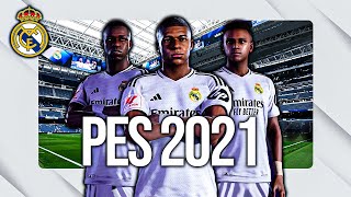 REAL MADRID ACTUALIZADO 2024  PES 2021  PS4 PS5 [upl. by Annuhsal]