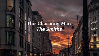 The Smiths  This Charming Man en lyrics [upl. by Bogie296]