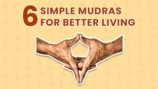 6 Mudras You Need to Know About  Your Spiritual Revolution [upl. by Rudolf960]