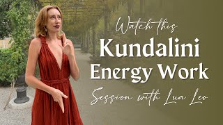 Kundalini Energy Work Session with LuaLeonetti [upl. by Munford]