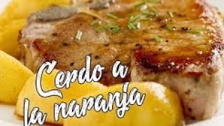 Lomo De Cerdo En Salsa De Naranja  Receta Casera [upl. by Forster]