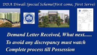 DDA Diwali Special Housing Scheme I Process after Demand Letter I DDA process till Possession I DDA [upl. by Collete]