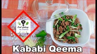 Kababi Keema  Recipe By Food Gallery [upl. by Akiret975]