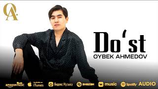 Oybek Ahmedov  Do’st 2024 [upl. by Romine]