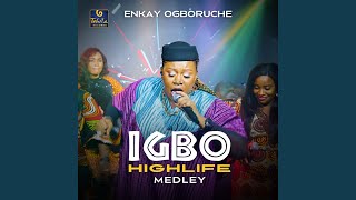 Igbo Highlife Medley [upl. by Auqenet]