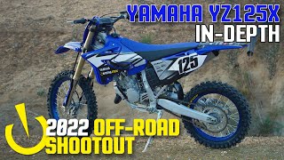 InDepth 2022 OffRoad Shootout 2022 Yamaha YZ125X [upl. by Niwri]