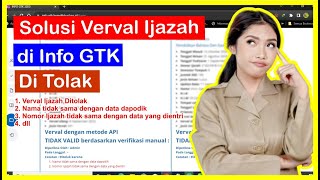 Solusi Verval Ijazah di Info GTK Di Tolak [upl. by Asilrak873]