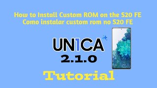 Como instalar Custom rom no S20 FE [upl. by Adnarb58]