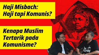 Muslim Tapi Jadi Komunis Emang Bisa Sejarah Islam dan Komunisme [upl. by Eeresid]