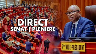 DIRECT PLENIERE SENAT EXAMEN DU PROJET DE LOI SUR LA REDDITION DES COMPTES 2023 [upl. by Henri]