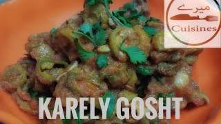 karely Gosht Mazedar Karely Gosht punjabi karela Gosht  crispy Karely in urduhindi amp english [upl. by Hendren]