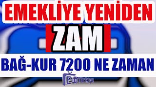 Emekliye Yeniden Zam BağKur 7200 Ne zaman [upl. by Yeliw861]