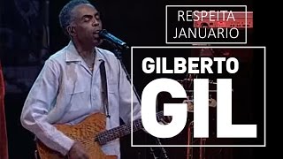 Gilberto Gil  Respeita Januário  DVD São João Vivo 2001 [upl. by Aicsile]