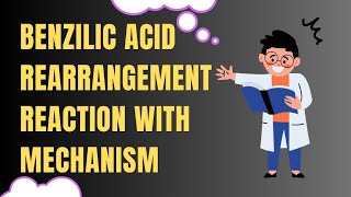 Benzilic Acid Rearrangement Reaction With Mechanism [upl. by Acinoreb]