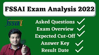 FSSAI Exam Expected Cut Off 2022  Exam Analysis  Answerkey  Result Date [upl. by Lowrance]