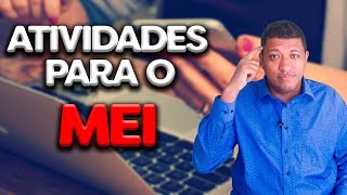 Atividades para o MEI  Entende como funciona a escolha de tipos de negócios do MEI [upl. by Tamera]