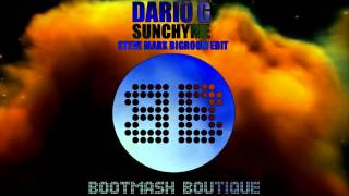 DARIO G  SUNCHYME Steve Marx Festival Edit [upl. by Even]