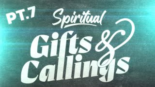 Spiritual Gifts amp Callings  Pt7  Dean Forster  Livestream [upl. by Kirch]